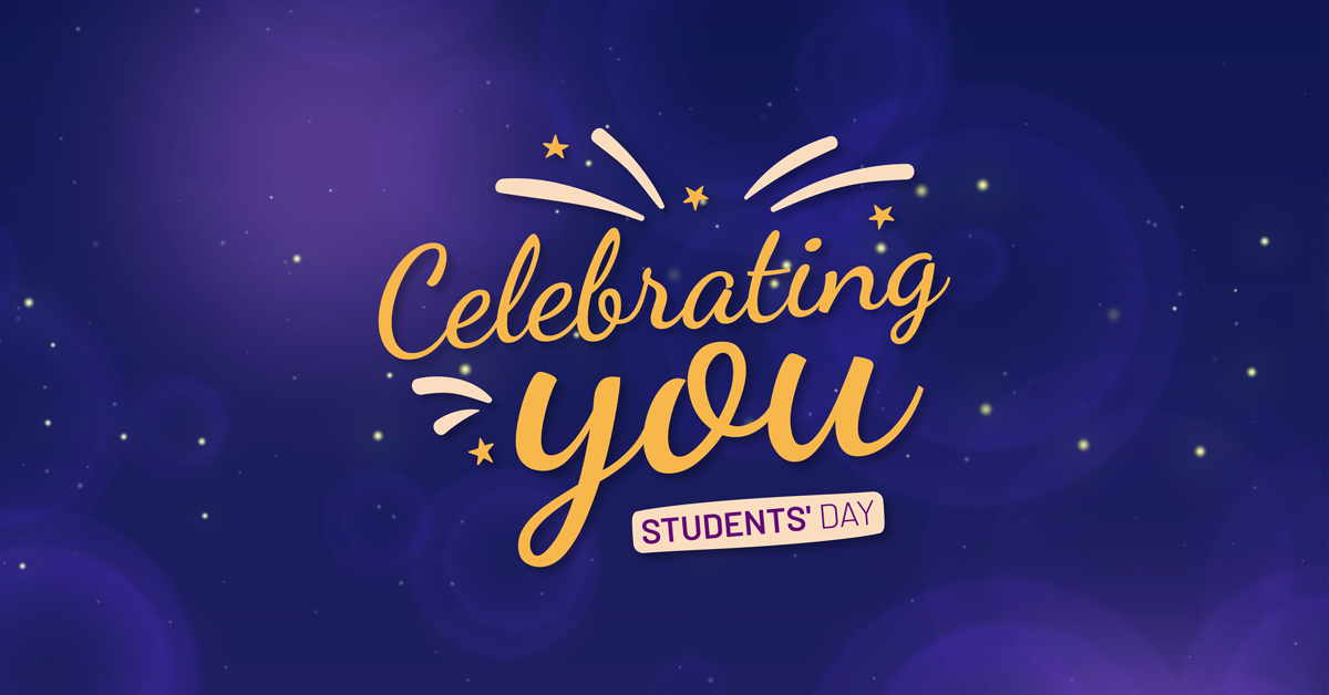 Celebrating You | Students’ Day